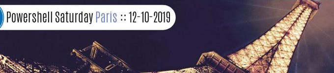 PowerShell Saturday Paris 2019