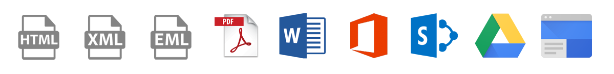 Formats supportés : .html, .xml, .eml, .pdf, .doc, Microsoft 365, Microsoft SharePoint, Google Drive, Google Sites